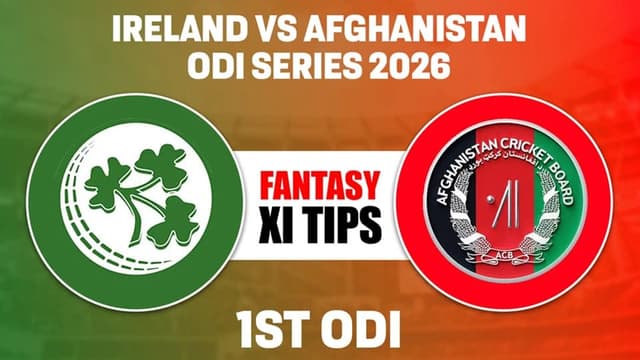 Ireland vs Afghanistan 1st ODI Match, Dream 11 Prediction, Fantasy Cricket
