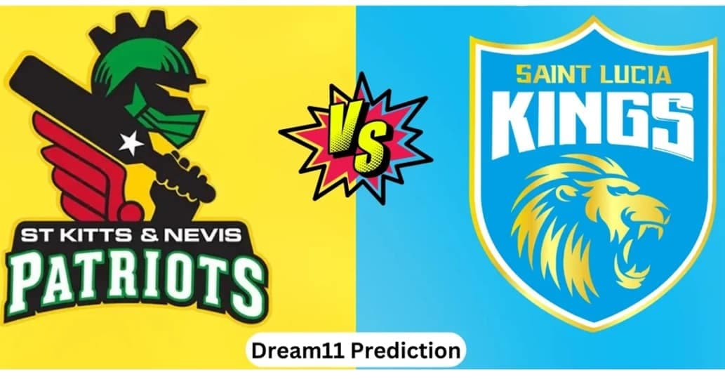 St Kitts and Nevis Patriots vs Saint Lucia Kings CPL 2026 Match 25, Dream 11 Prediction, Fantasy Cricket